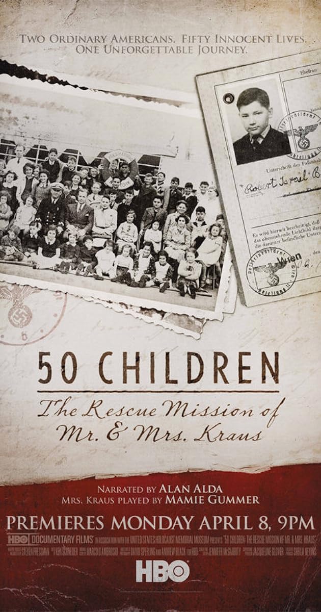 50 Children: The Rescue Mission of Mr. and Mrs. Kraus