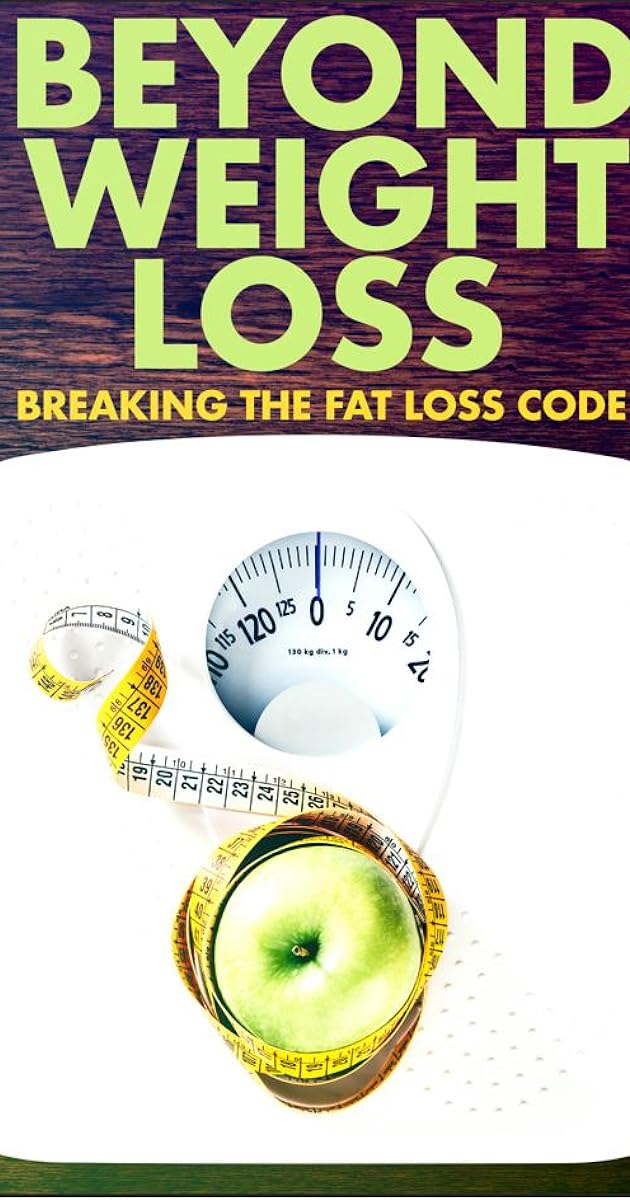 Beyond Weight Loss: Breaking the Fat Loss Code