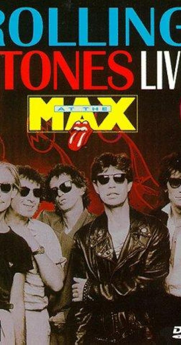 The Rolling Stones: Live at the Max