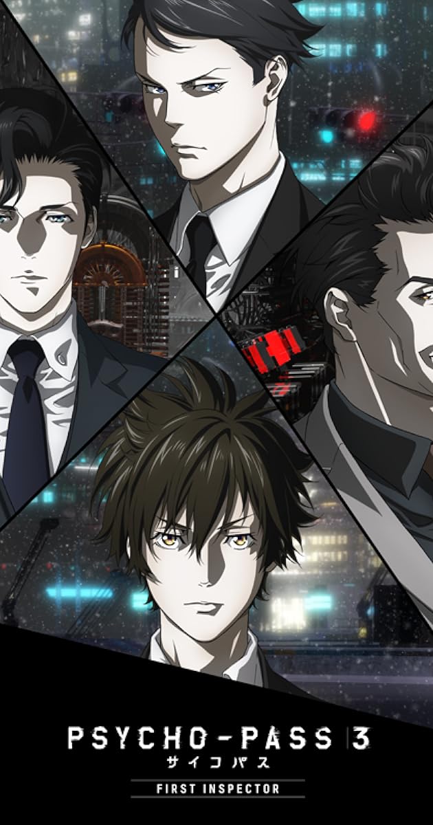 PSYCHO-PASS サイコパス 3 FIRST INSPECTOR