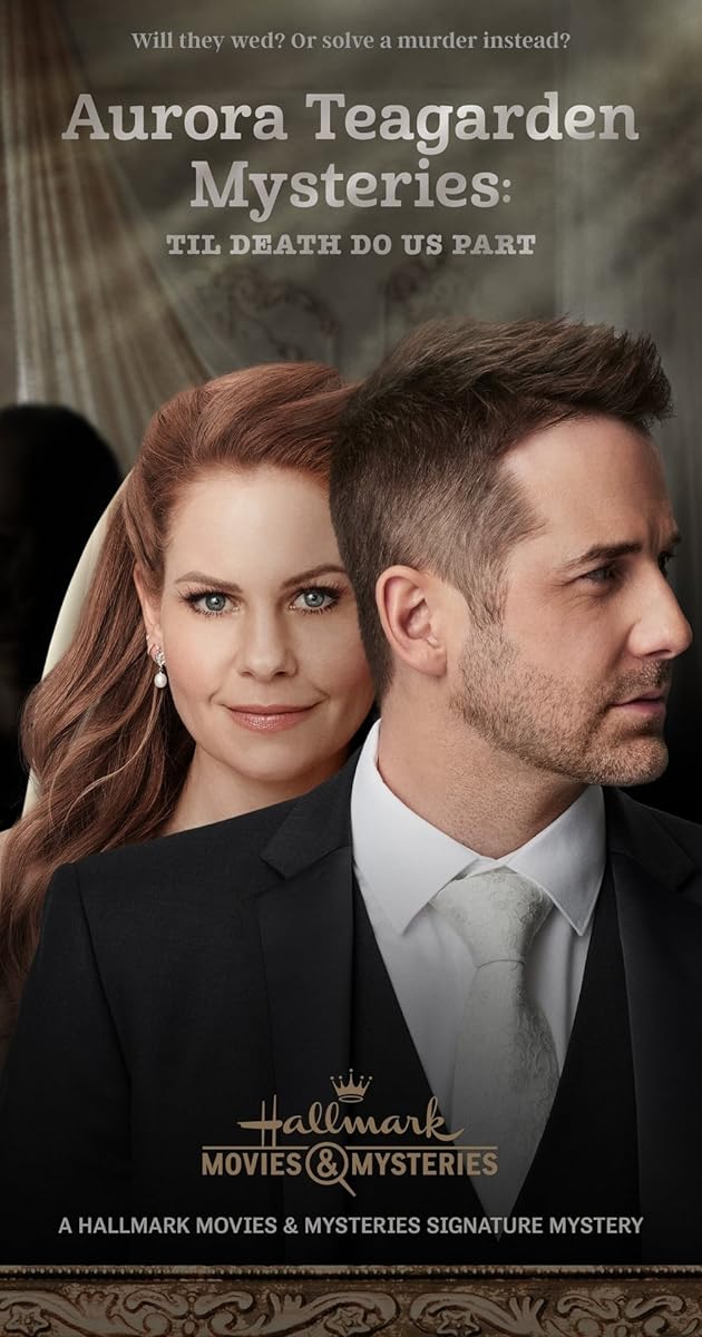 Aurora Teagarden Mysteries: Til Death Do Us Part