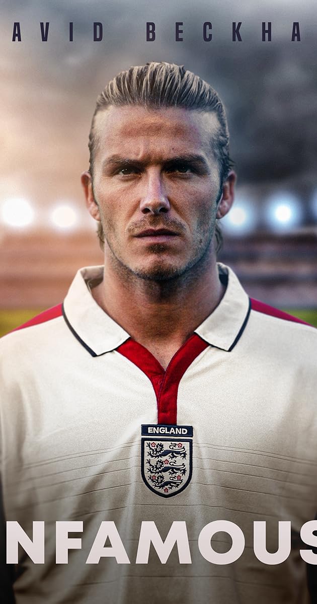 David Beckham: Infamous