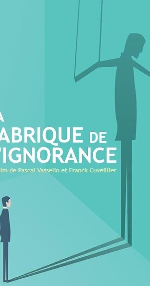 La Fabrique de l'ignorance