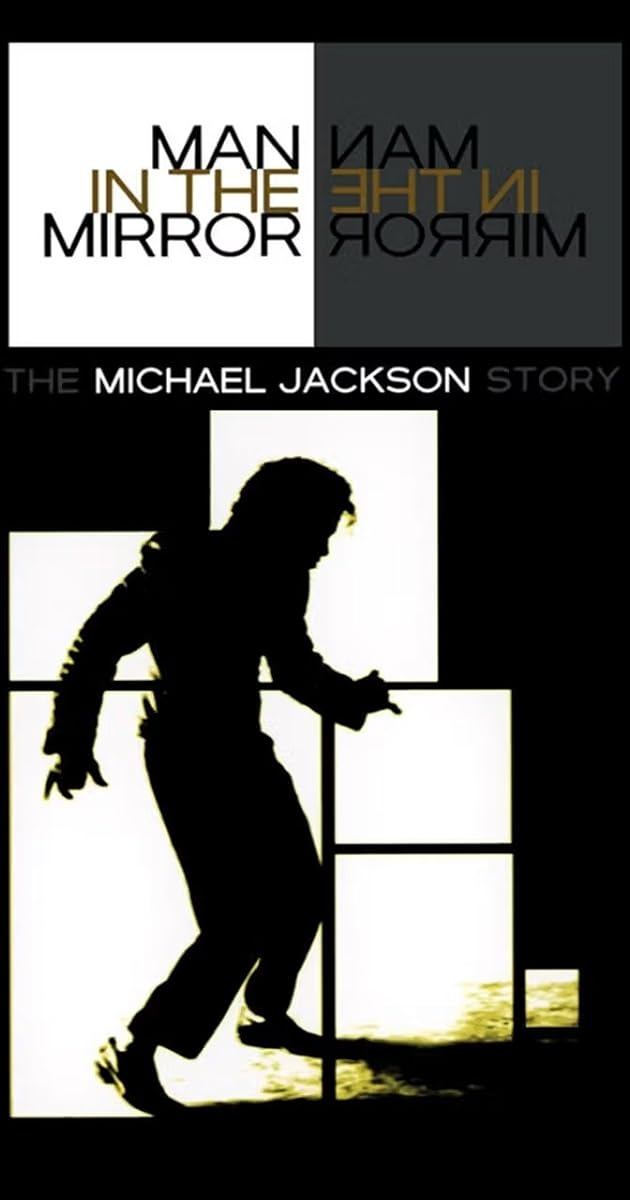 Man in the Mirror: The Michael Jackson Story