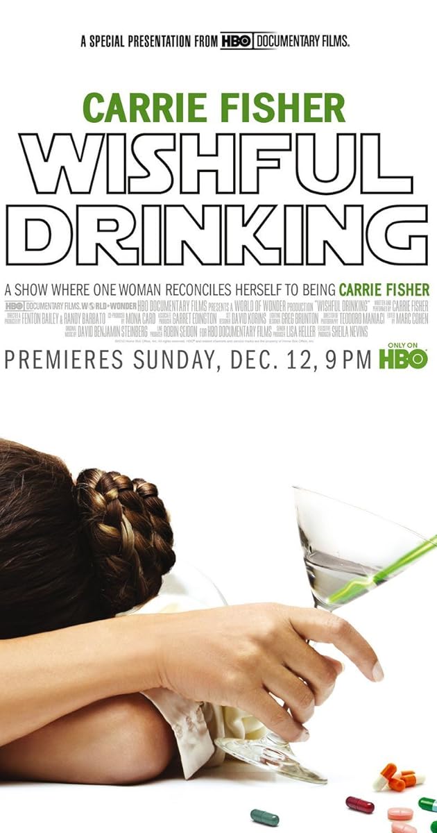 Carrie Fisher: Wishful Drinking