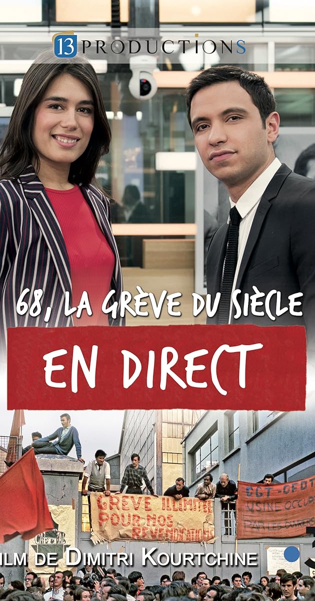 68, la Grève du Siècle en Direct