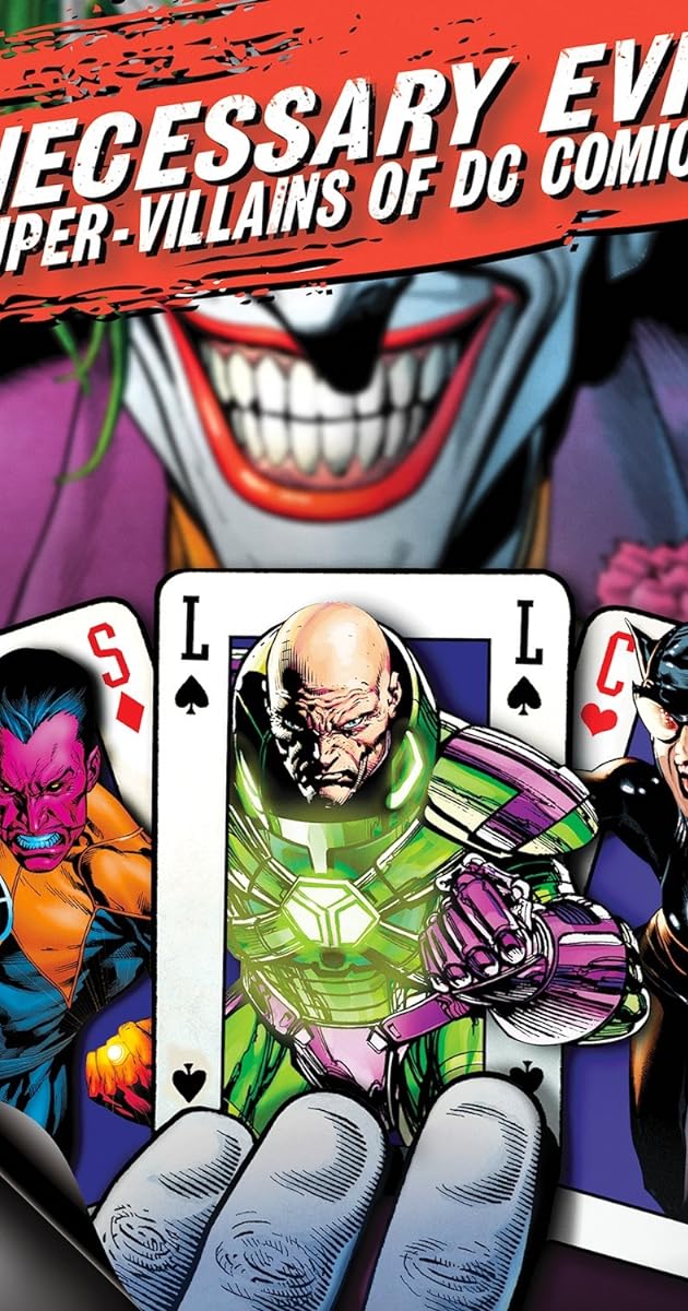 Necessary Evil: Super-Villains of DC Comics