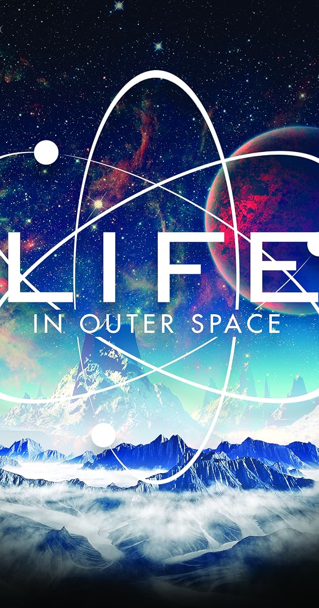 Life in Outer Space