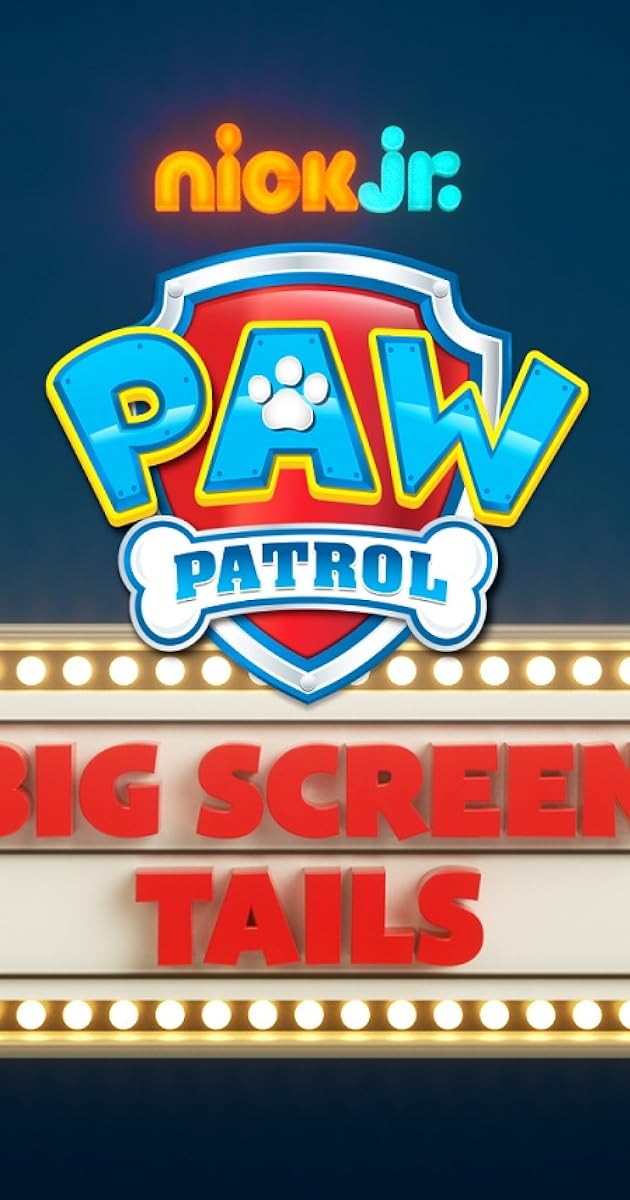 Paw Patrol: Mission Big Screen