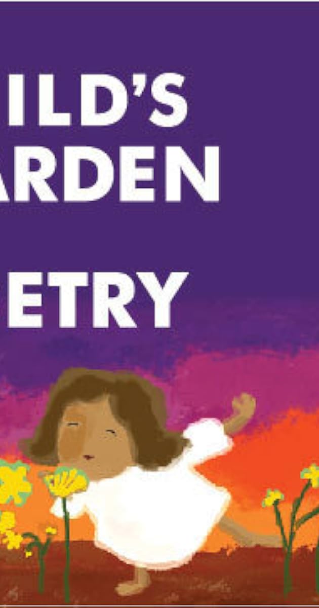 A Child's Garden of Poetry