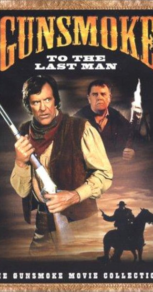 Gunsmoke: To the Last Man