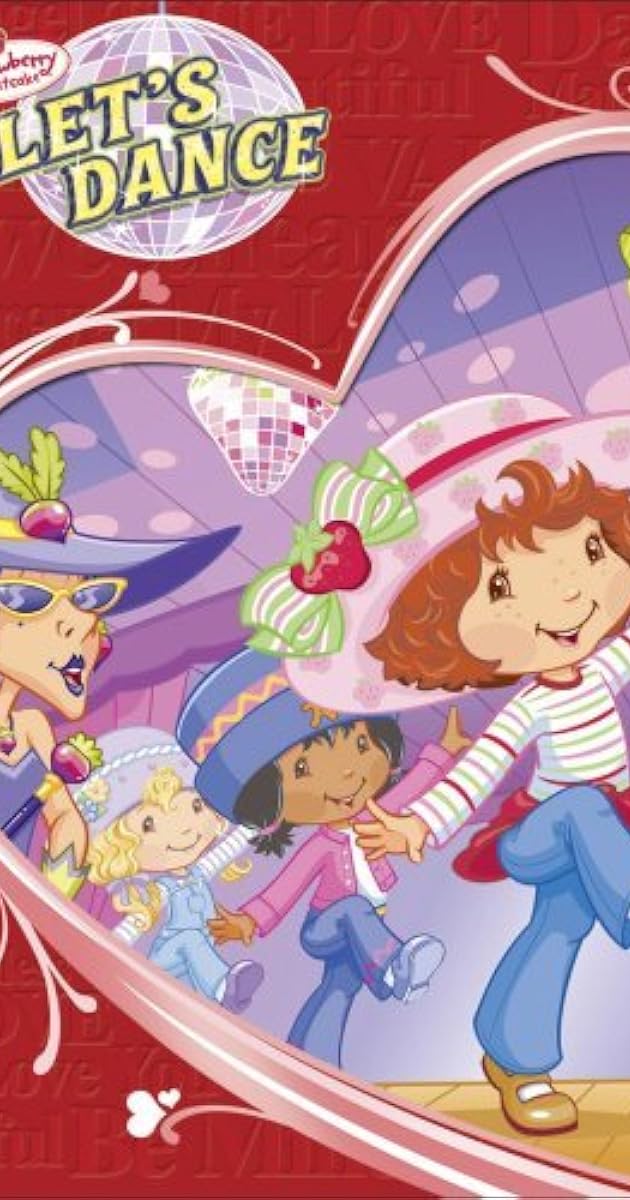 Strawberry Shortcake: Let's Dance