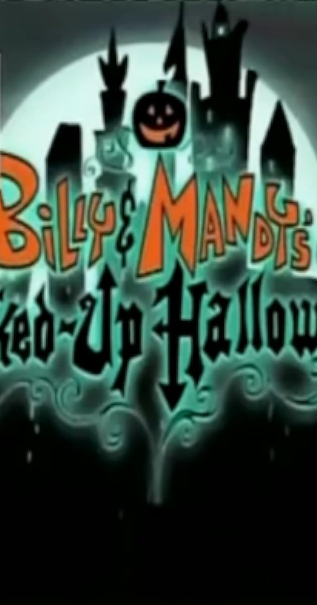 Billy & Mandy's Jacked-Up Halloween
