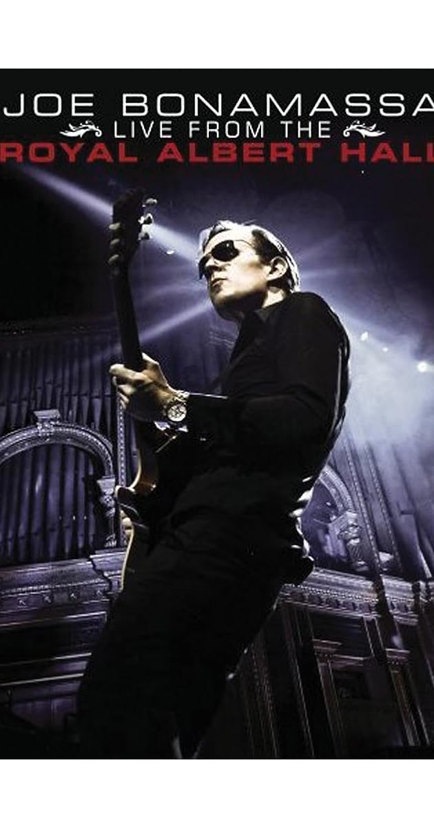 Joe Bonamassa: Live from the Royal Albert Hall