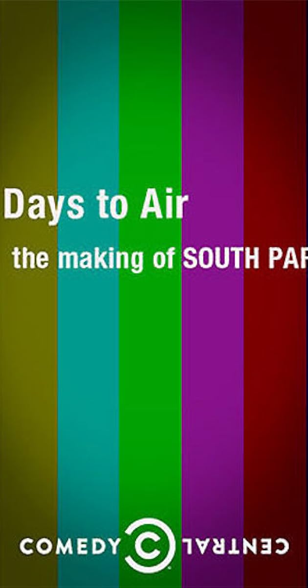 6 Days to Air: The Making of South Park