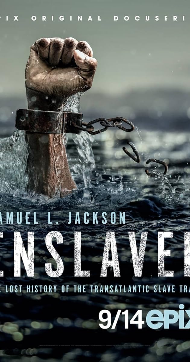 Enslaved with Samuel L Jackson