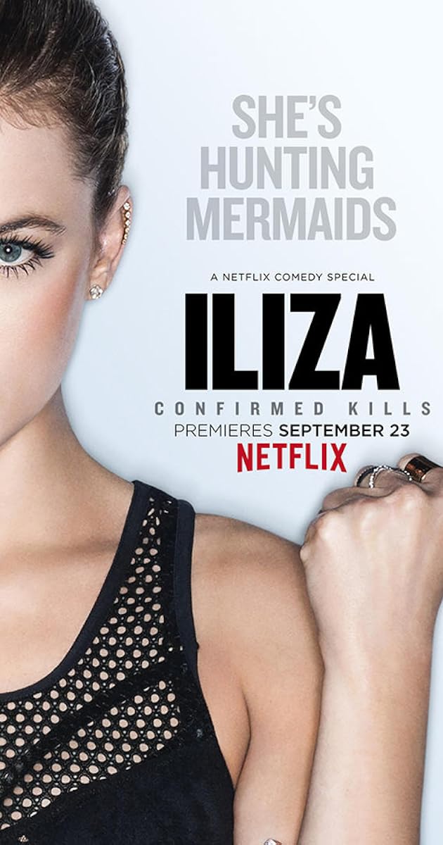 Iliza Shlesinger: Confirmed Kills