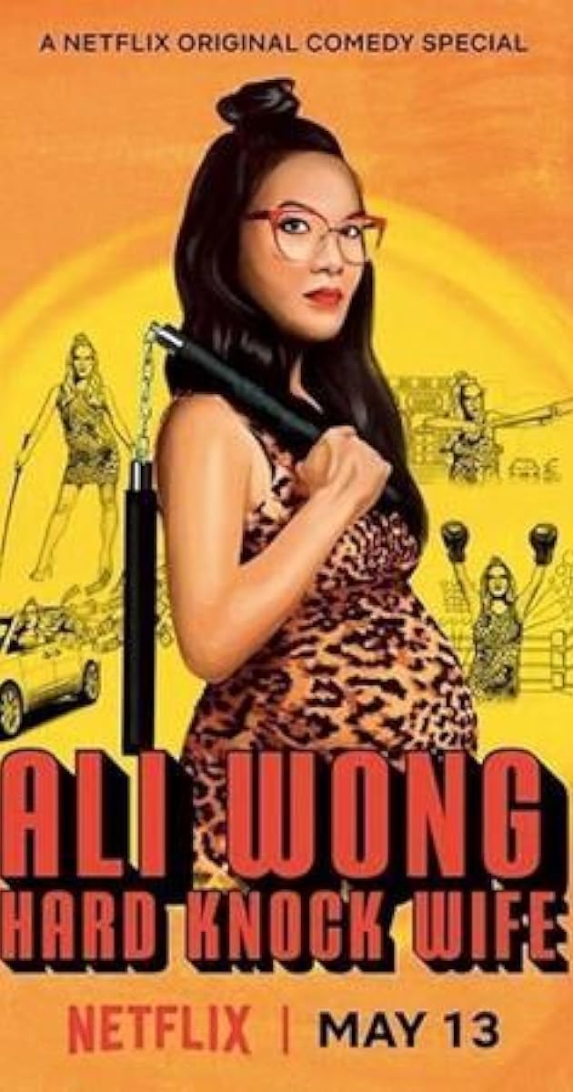 Ali Wong: Hard Knock Wife