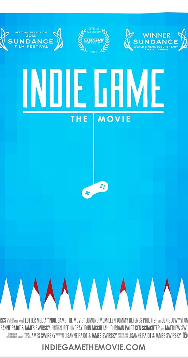 Indie Game: The Movie