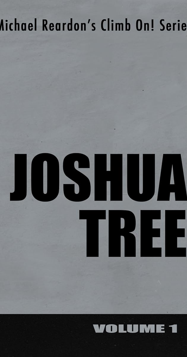 Joshua Tree: Climb On! Series - Volume I