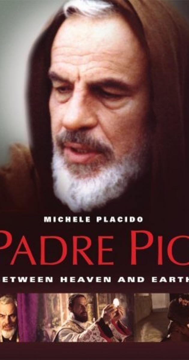 Padre Pio: Tra cielo e terra