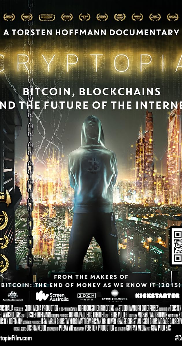 Cryptopia: Bitcoin, Blockchains & the Future of the Internet