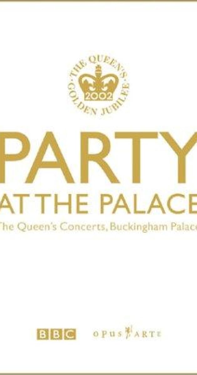 Party at the Palace: The Queen's Concerts, Buckingham Palace