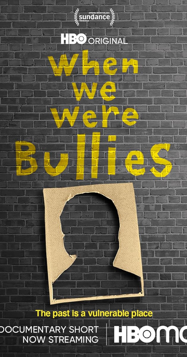 When We Were Bullies