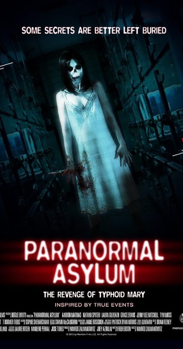 Paranormal Asylum: The Revenge of Typhoid Mary