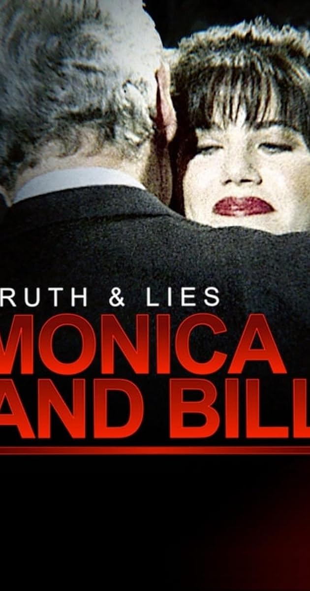 Truth and Lies: Monica and Bill