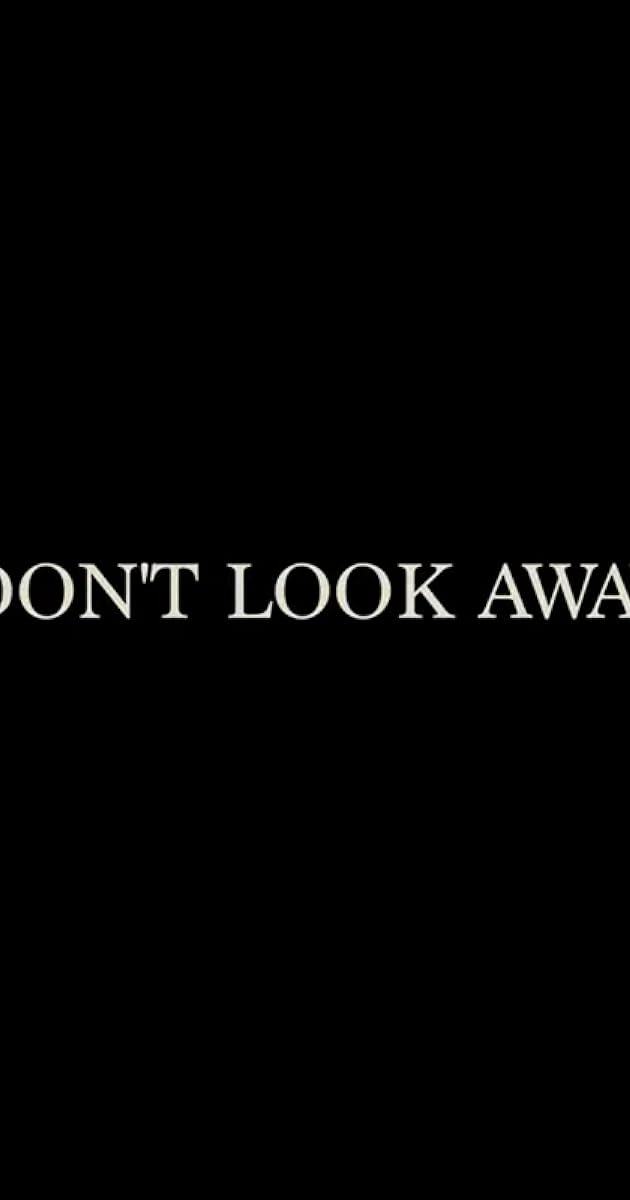 Don't Look Away