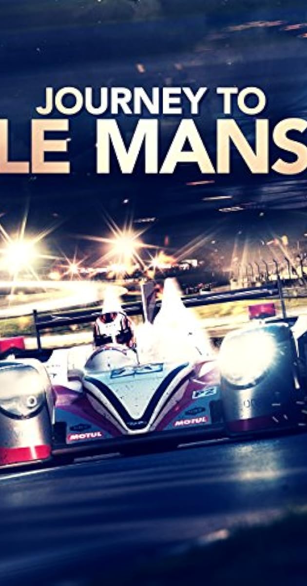 Journey to Le Mans