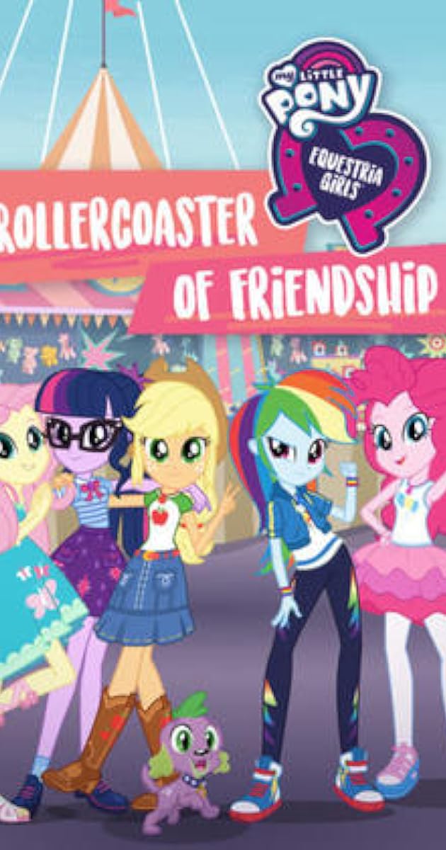 My Little Pony: Equestria Girls - Rollercoaster of Friendship