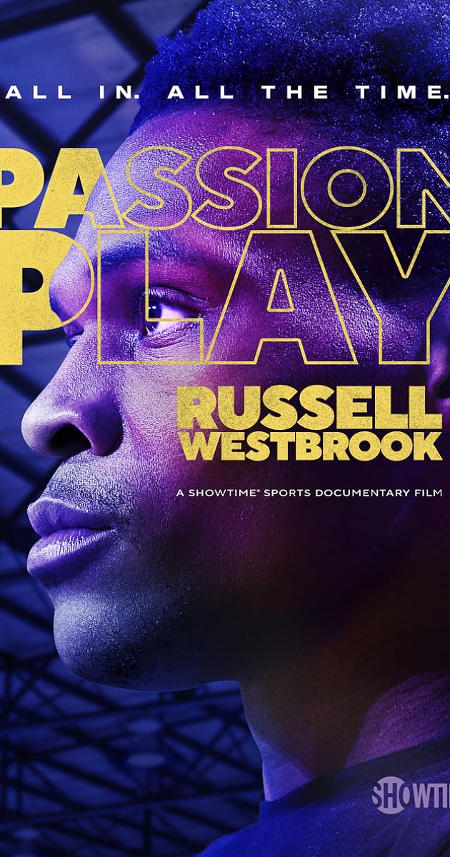 Passion Play: Russell Westbrook