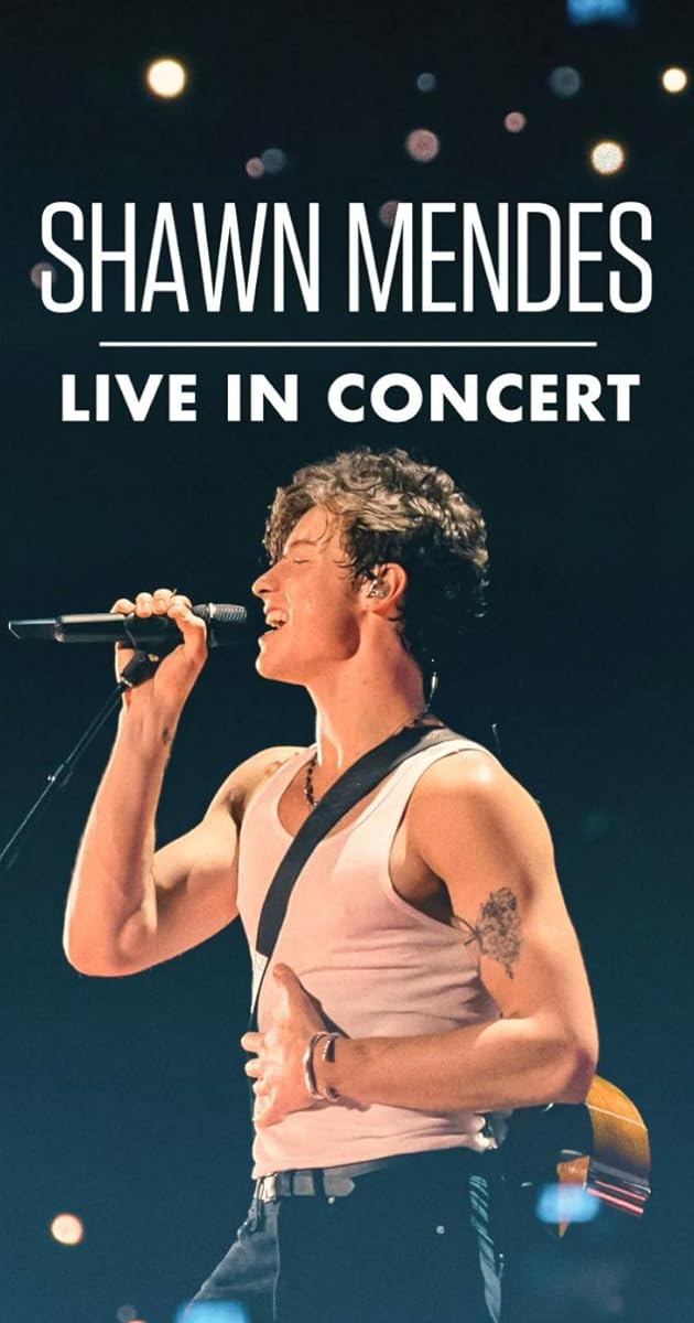 Shawn Mendes: Live in Concert