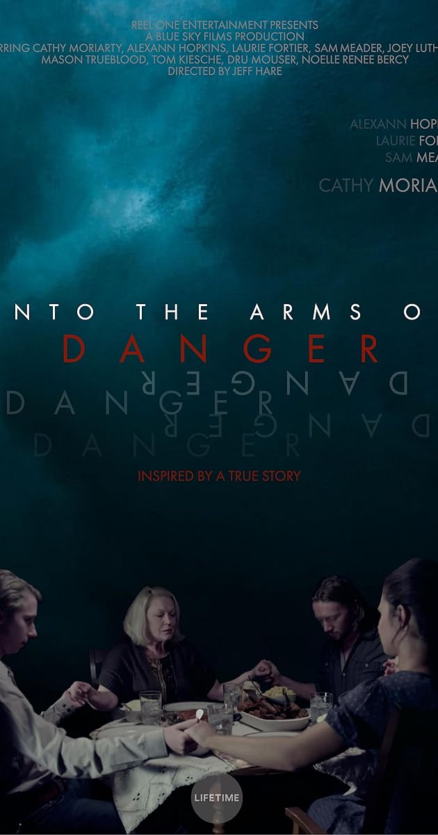Into the Arms of Danger