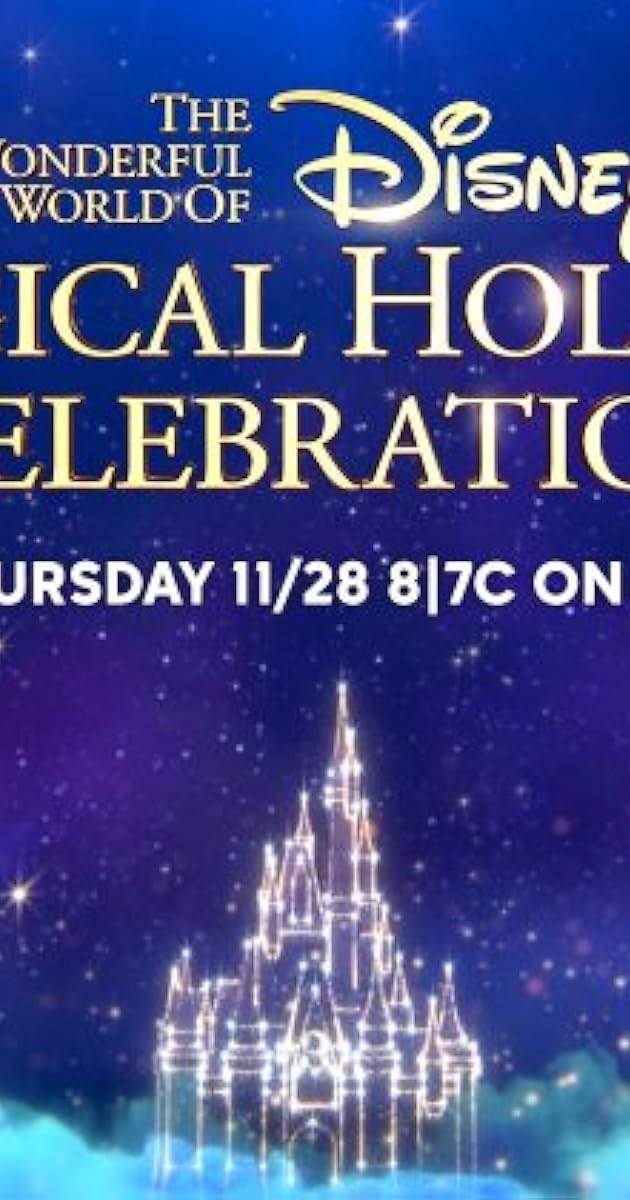 The Wonderful World of Disney: Magical Holiday Celebration