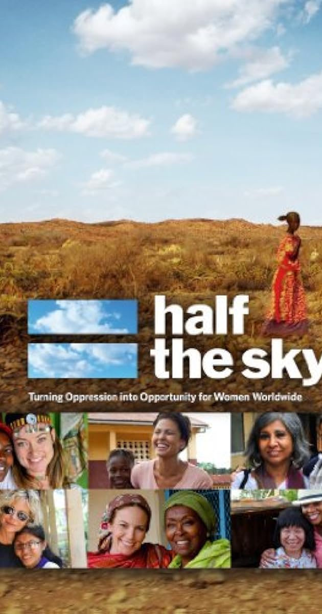 Half the Sky: Turning Oppression Into Opportunity for Women Worldwide