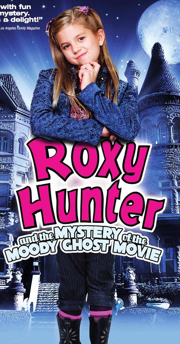 Roxy Hunter and the Mystery of the Moody Ghost