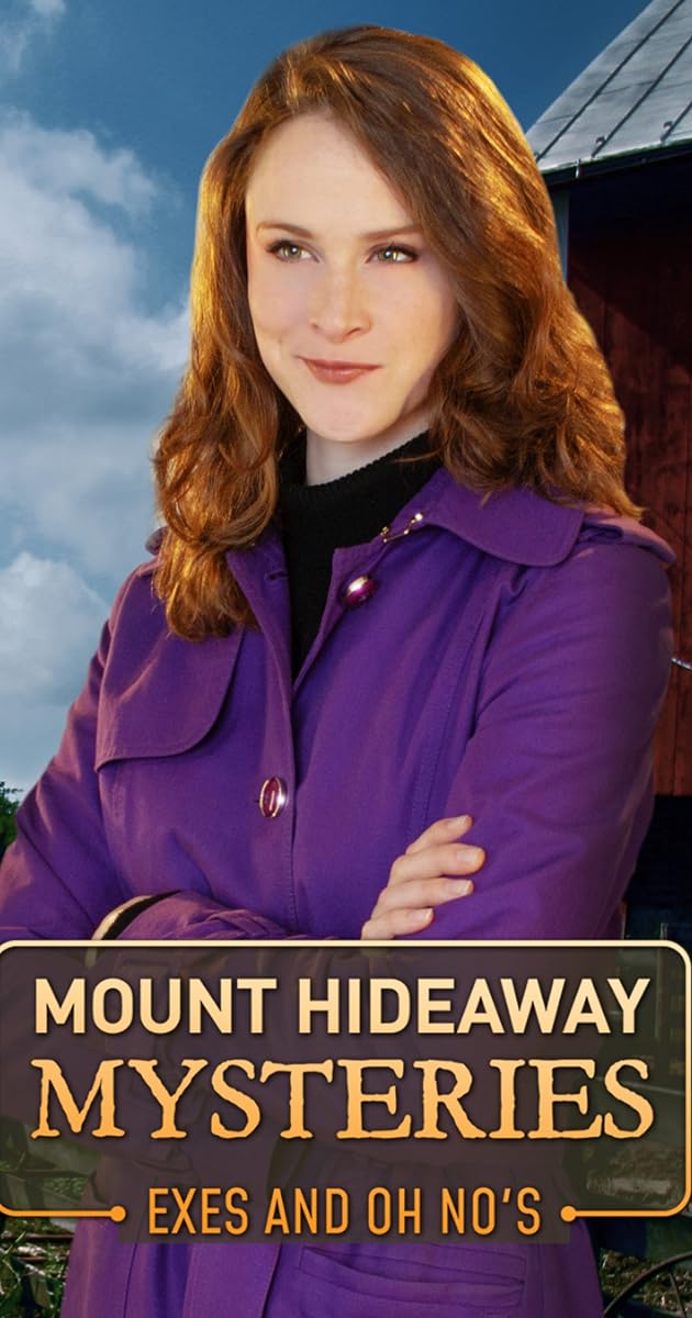 Mount Hideaway Mysteries: Exes and Oh No's