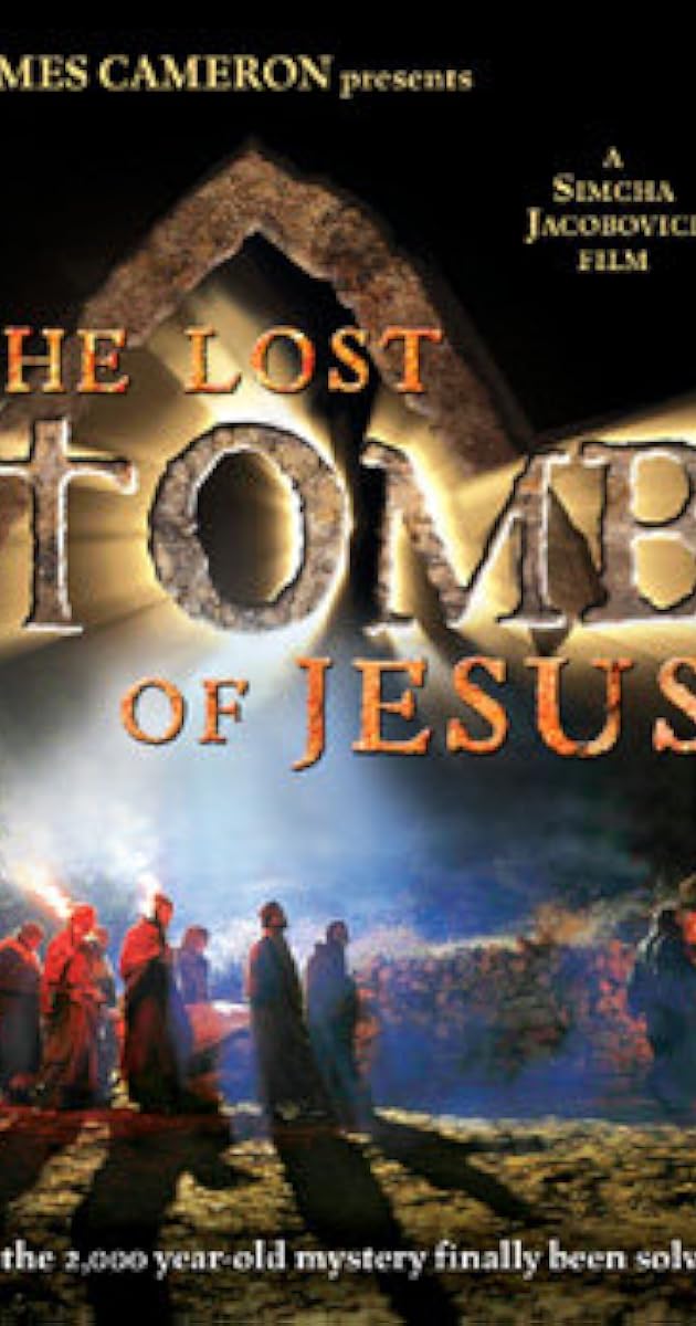 The Lost Tomb Of Jesus