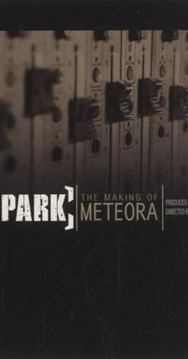 The Making of Meteora
