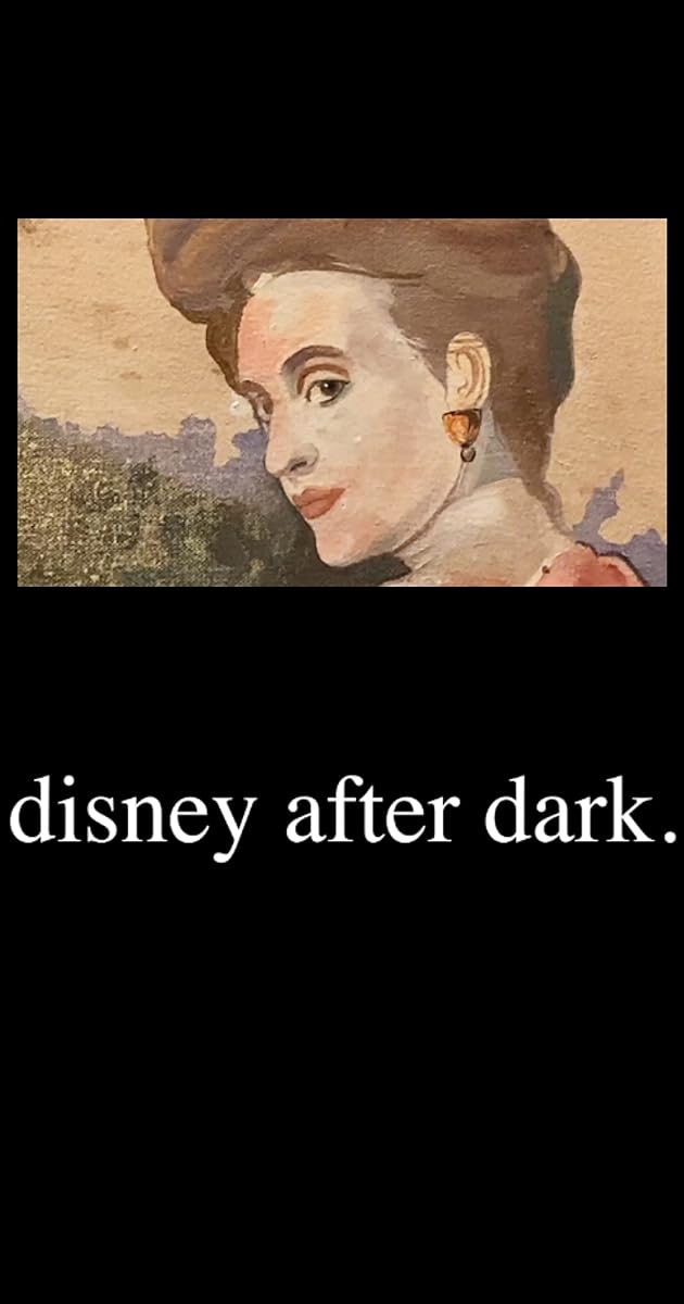 Disney after Dark.