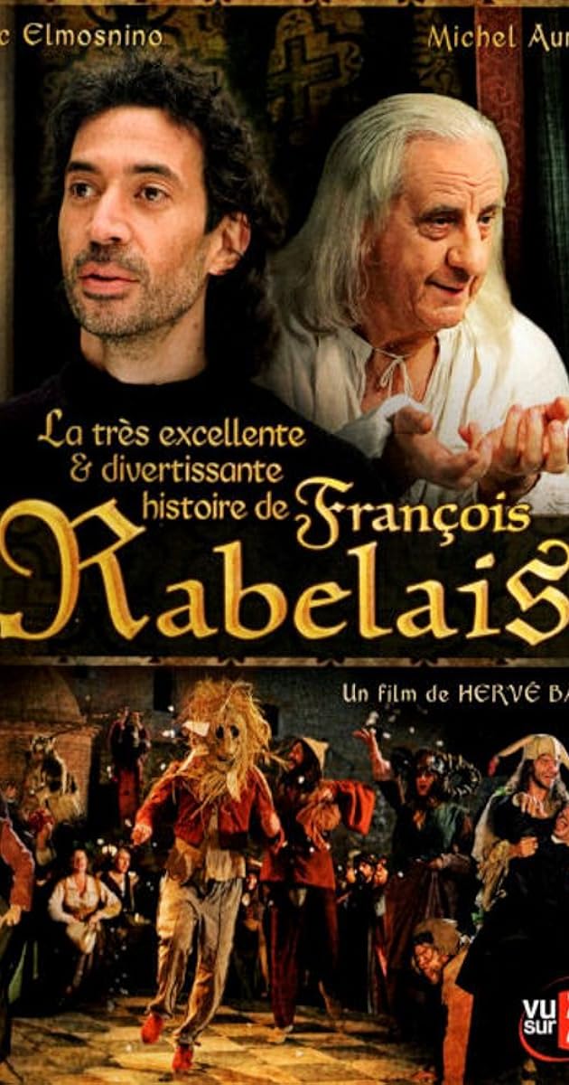 La très excellente et divertissante histoire de François Rabelais