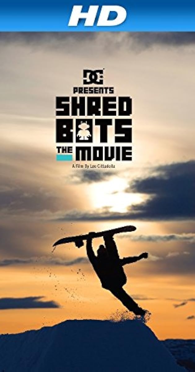 Shred Bots The Movie