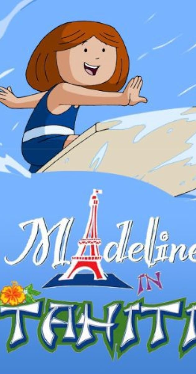 Madeline in Tahiti