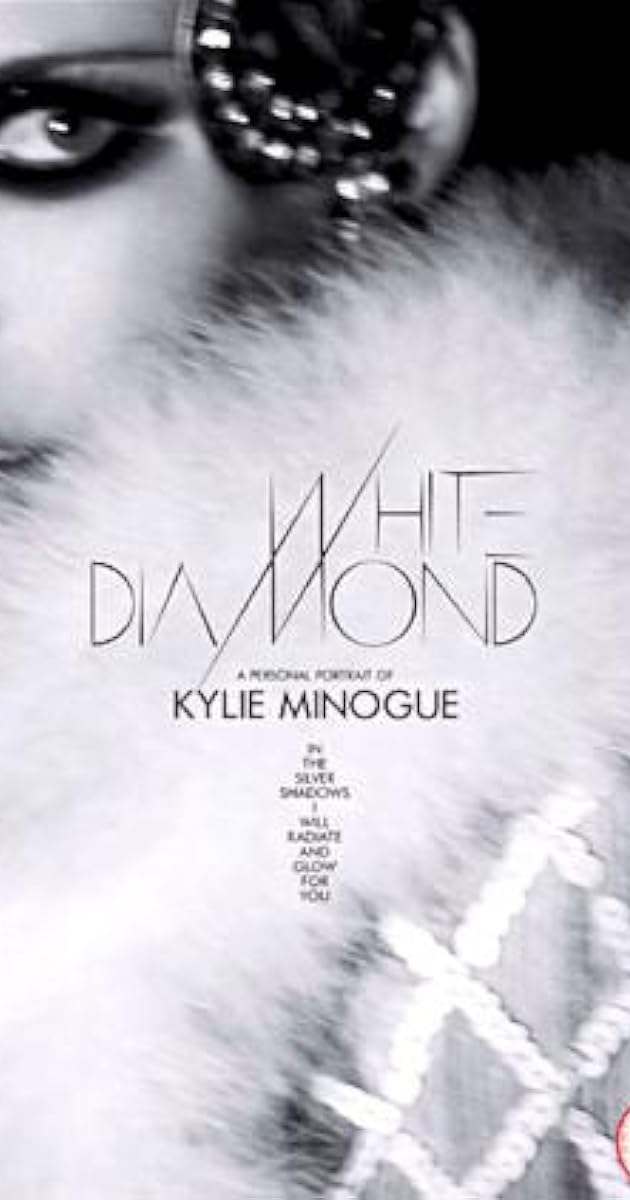 White Diamond: A Personal Portrait of Kylie Minogue