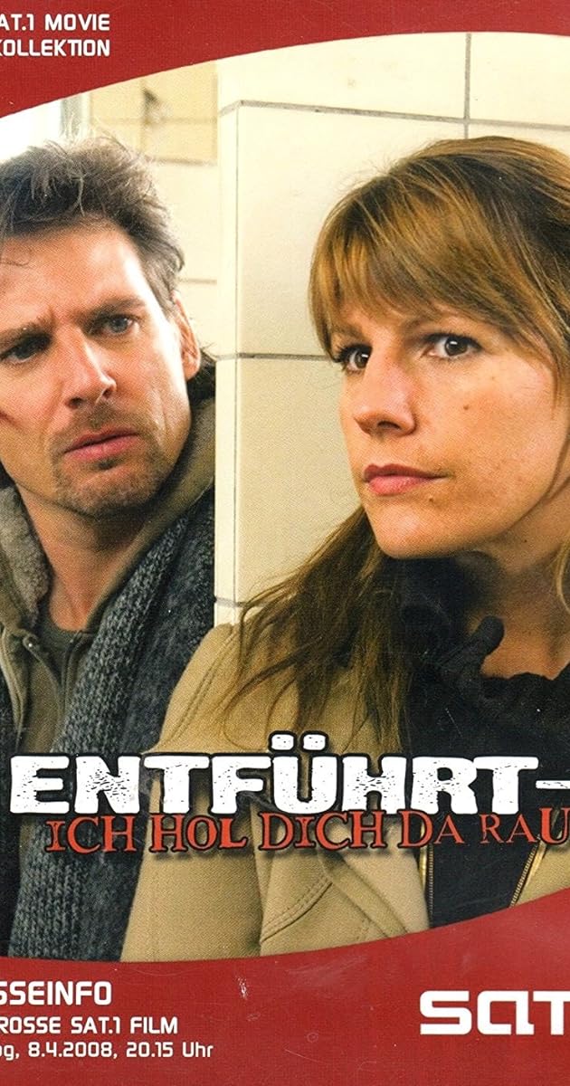 Entführt - Ich hol dich da raus