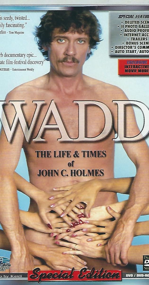 Wadd: The Life & Times of John C. Holmes