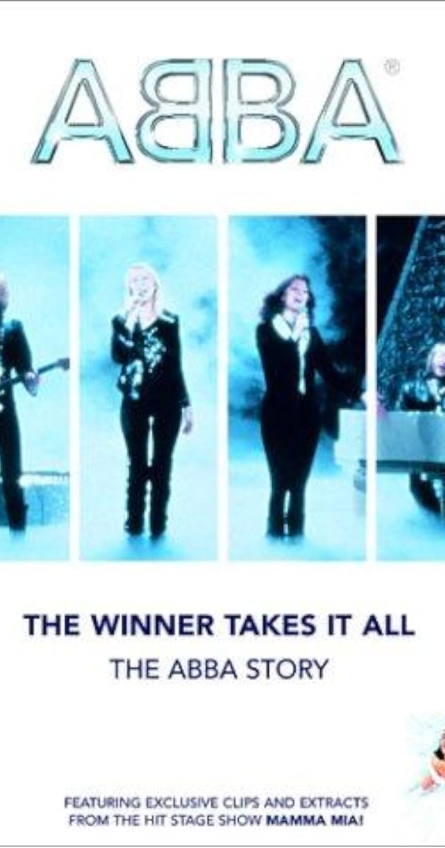 ABBA: The Winner Takes It All - The ABBA Story